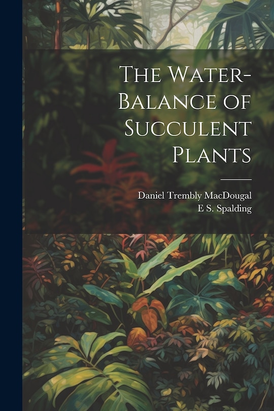 Front cover_The Water-Balance of Succulent Plants