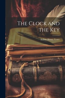 Front cover_The Clock and the Key
