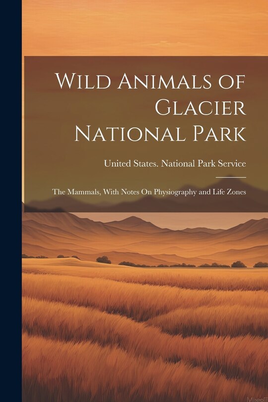 Couverture_Wild Animals of Glacier National Park