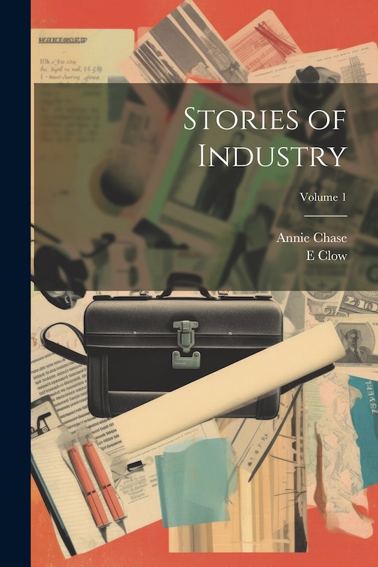 Couverture_Stories of Industry; Volume 1