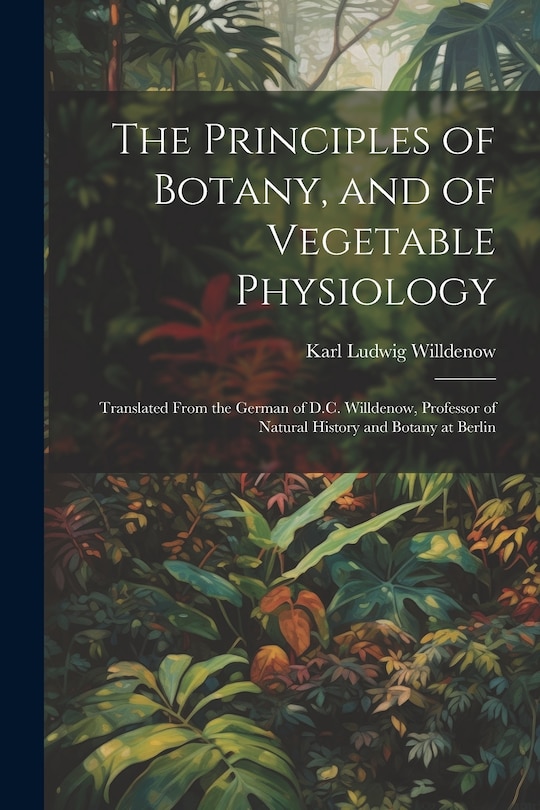 Front cover_The Principles of Botany, and of Vegetable Physiology