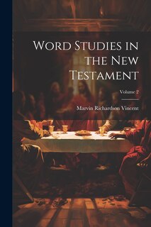 Front cover_Word Studies in the New Testament; Volume 2