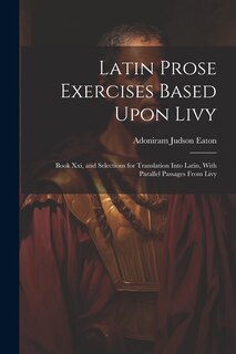 Couverture_Latin Prose Exercises Based Upon Livy