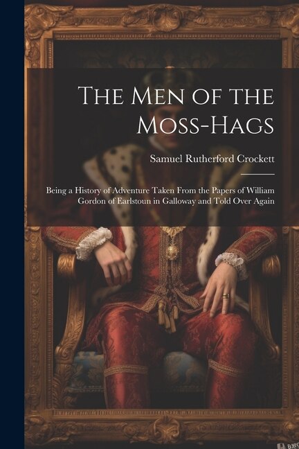 Front cover_The Men of the Moss-Hags