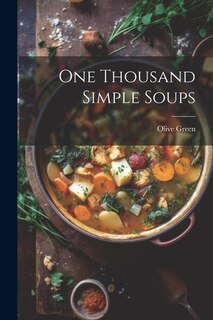 Front cover_One Thousand Simple Soups