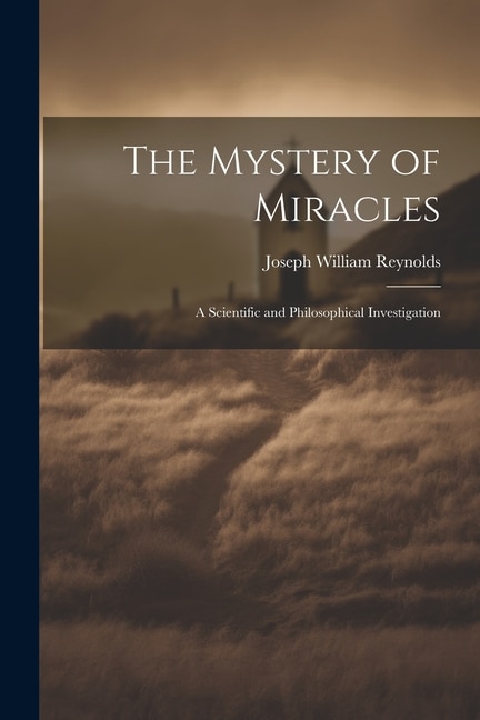 Front cover_The Mystery of Miracles