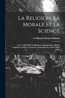 Couverture_La Religion, La Morale Et La Science