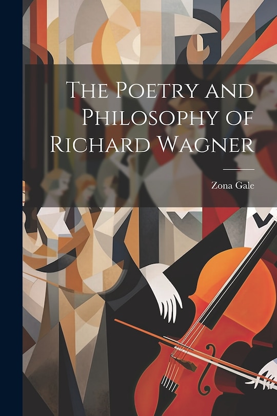 Front cover_The Poetry and Philosophy of Richard Wagner