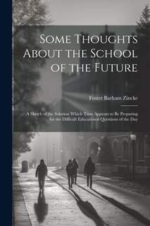 Couverture_Some Thoughts About the School of the Future