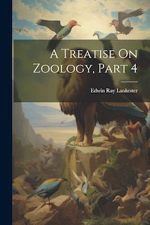 Front cover_A Treatise On Zoology, Part 4