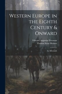 Couverture_Western Europe in the Eighth Century & Onward