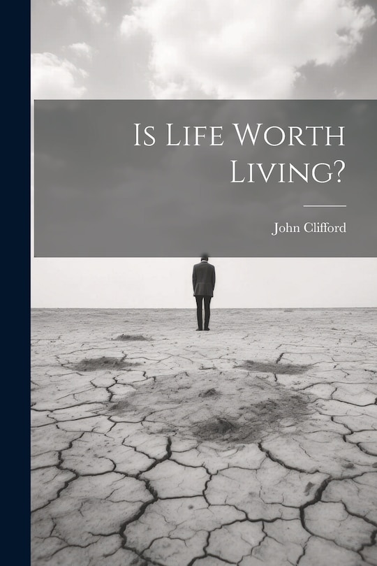 Front cover_Is Life Worth Living?