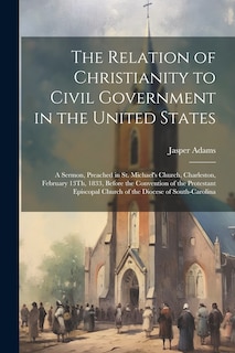 Front cover_The Relation of Christianity to Civil Government in the United States