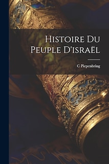 Front cover_Histoire Du Peuple D'israël