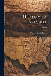 Couverture_History of Arizona; Volume 5