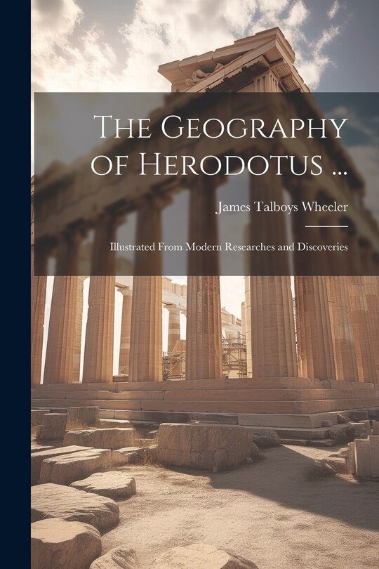 Couverture_The Geography of Herodotus ...