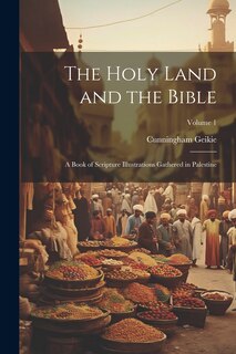 Front cover_The Holy Land and the Bible