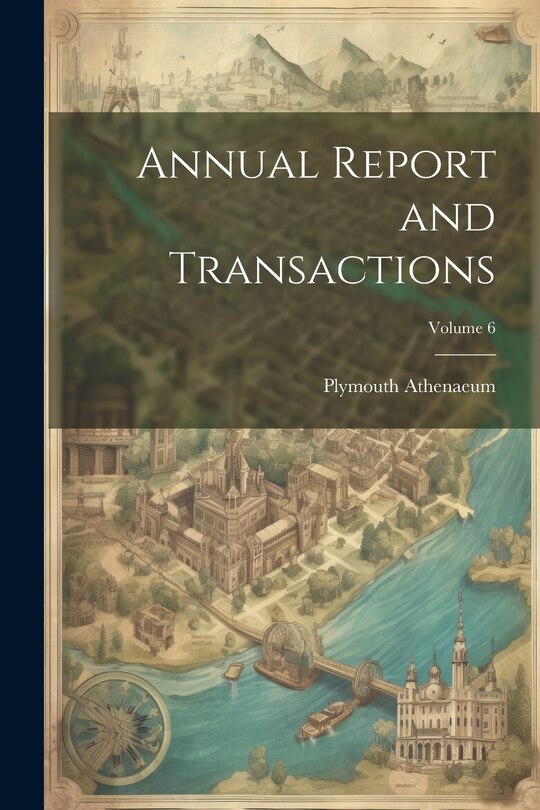 Front cover_Annual Report and Transactions; Volume 6