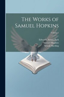 Couverture_The Works of Samuel Hopkins; Volume 1