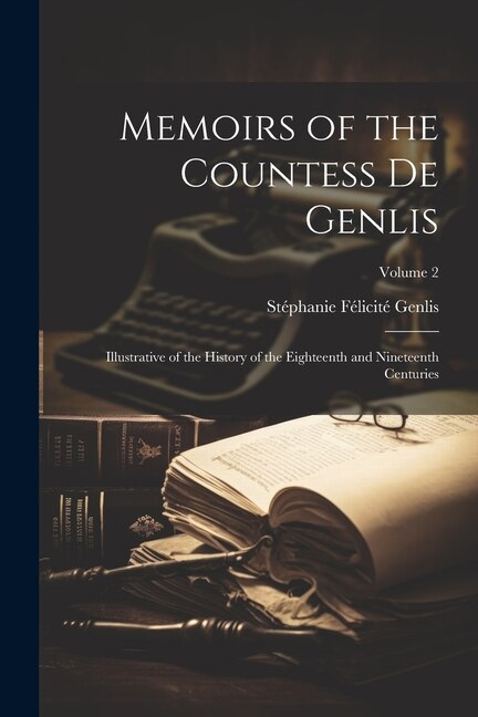 Front cover_Memoirs of the Countess De Genlis