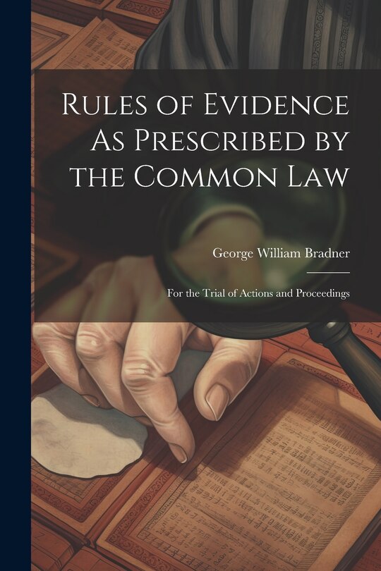 Couverture_Rules of Evidence As Prescribed by the Common Law