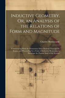 Front cover_Inductive Geometry, Or, an Analysis of the Relations of Form and Magnitude