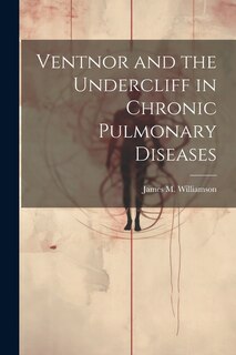 Front cover_Ventnor and the Undercliff in Chronic Pulmonary Diseases