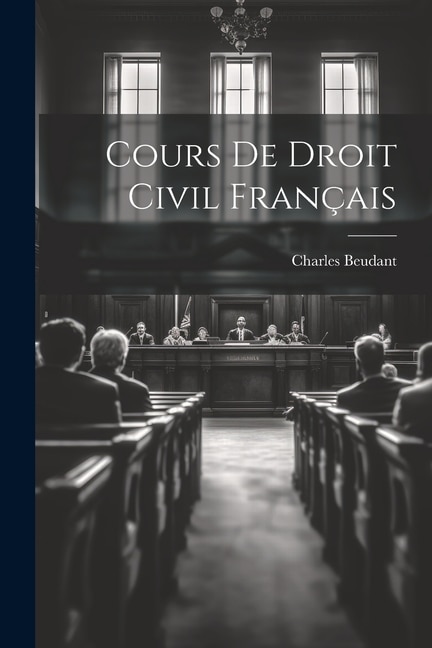 Cours De Droit Civil Français