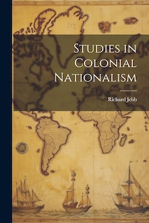 Front cover_Studies in Colonial Nationalism