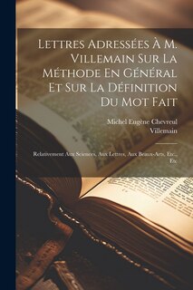 Front cover_Lettres Adressées À M. Villemain Sur La Méthode En Général Et Sur La Définition Du Mot Fait