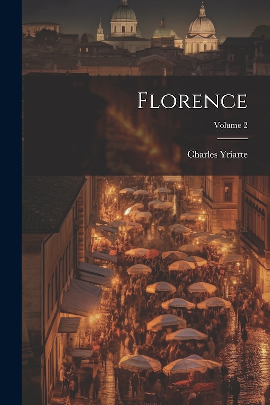 Front cover_Florence; Volume 2