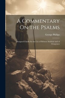 Front cover_A Commentary On the Psalms
