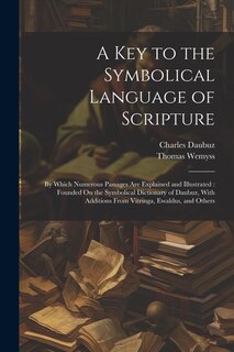 Couverture_A Key to the Symbolical Language of Scripture
