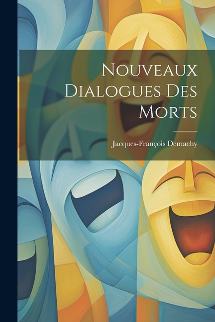 Couverture_Nouveaux Dialogues Des Morts