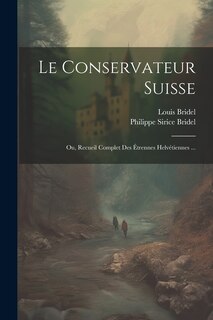 Front cover_Le Conservateur Suisse; Ou, Recueil Complet Des Étrennes Helvétiennes ...