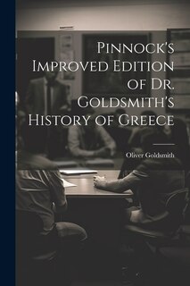 Couverture_Pinnock's Improved Edition of Dr. Goldsmith's History of Greece