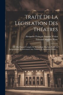 Front cover_Traité De La Legislation Des Théatres