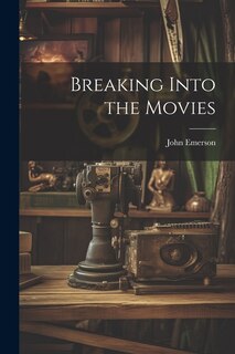 Front cover_Breaking Into the Movies