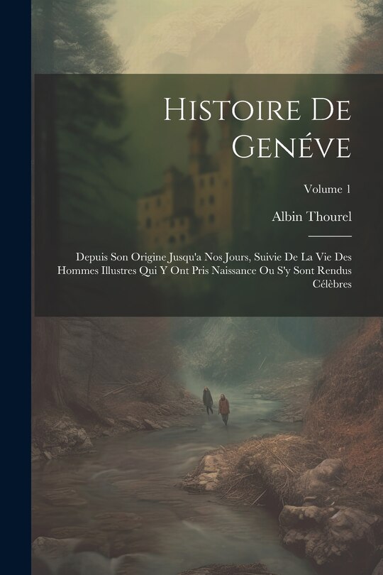 Front cover_Histoire De Gen&eacute;ve