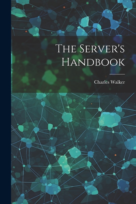 Front cover_The Server's Handbook