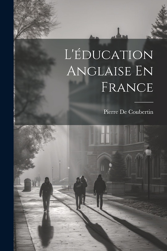Front cover_L'éducation Anglaise En France