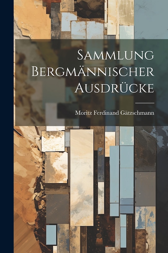 Front cover_Sammlung bergmännischer Ausdrücke