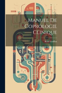 Couverture_Manuel De Coprologie Clinique
