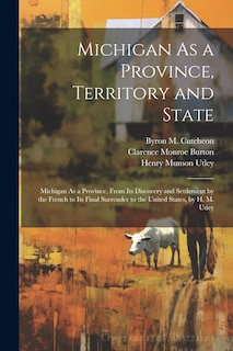Couverture_Michigan As a Province, Territory and State