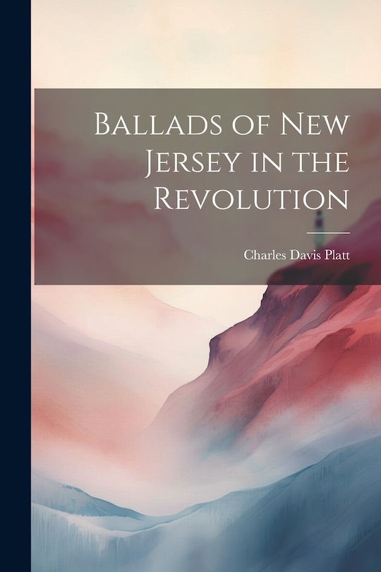 Couverture_Ballads of New Jersey in the Revolution