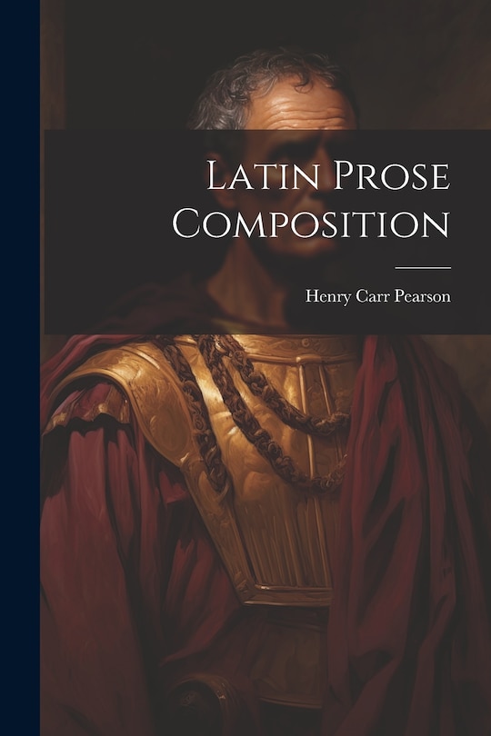 Front cover_Latin Prose Composition