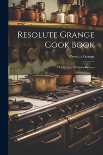 Front cover_Resolute Grange Cook Book