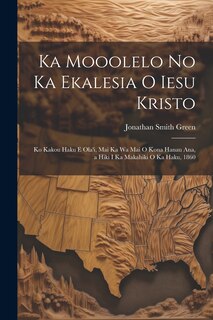 Front cover_Ka Mooolelo No Ka Ekalesia O Iesu Kristo