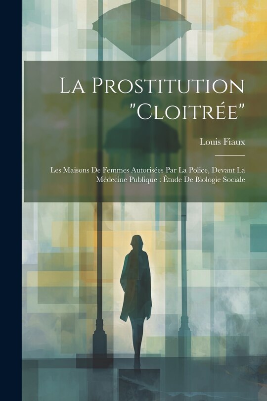Front cover_La Prostitution Cloitrée
