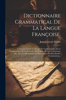 Couverture_Dictionnaire Grammatical De La Langue Françoise,